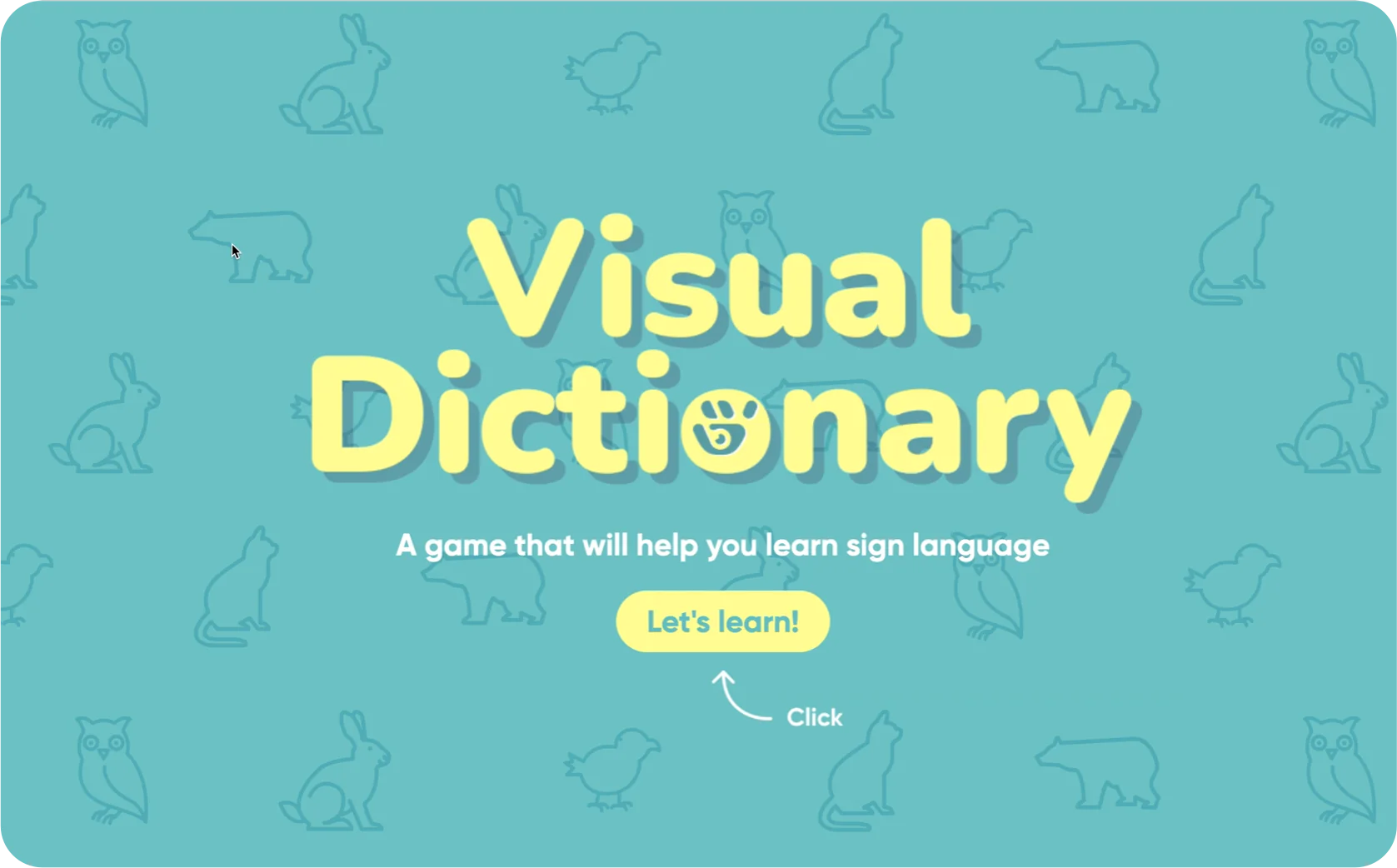 Home screen inviting the user to learn the bear sign, with a friendly character guide